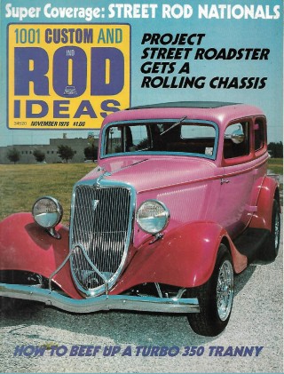 1001 CUSTOM AND ROD IDEAS 1976 NOV - STREET ROD NATS, STRENGTHEN TURBO 350